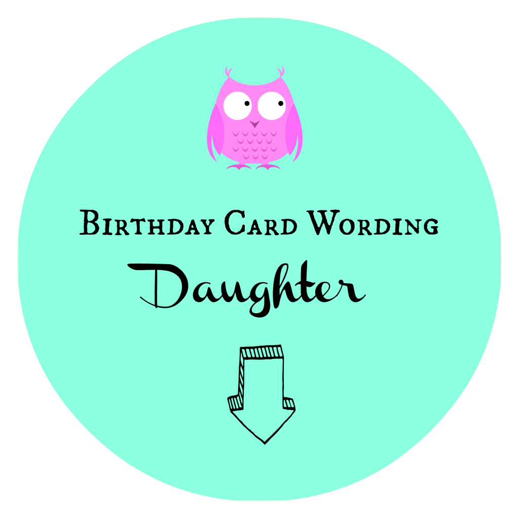 Birthday Card Wording Daughter