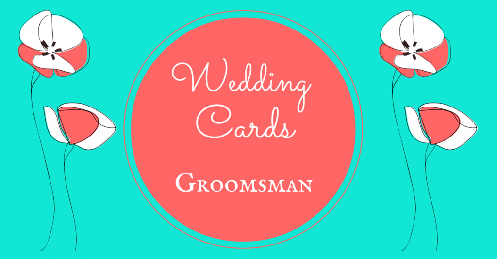Wedding Cards Groomsman