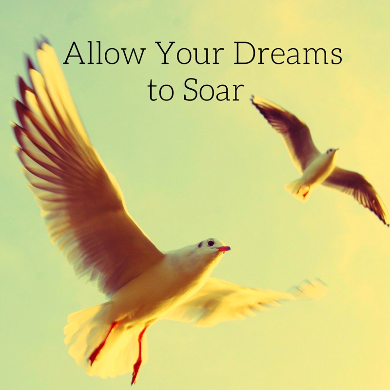 Popular Quotes: Allow Your Dreams to Soar