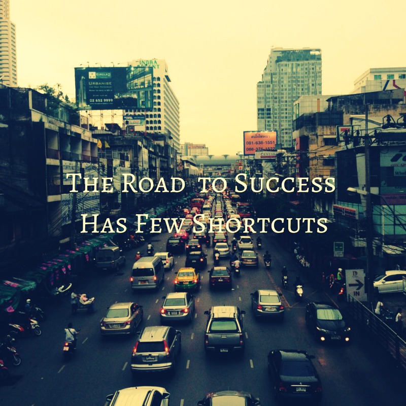 Popular Quotes: The Road to Success Has Few Shortcuts