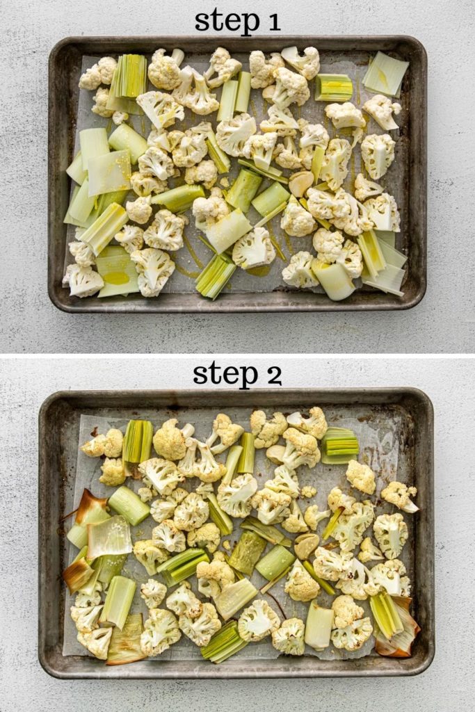 How to oven roast cauliflower, leeks and garlic for creamy cauliflower leek soup.