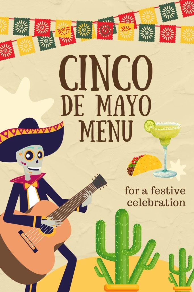 Poster-type image for Cinco de Mayo Menu round-up of the best Mexican recipes.